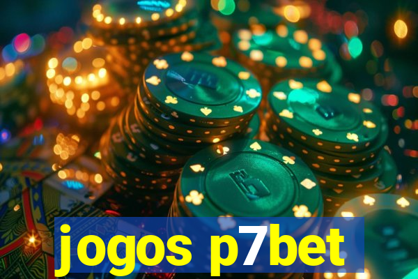 jogos p7bet